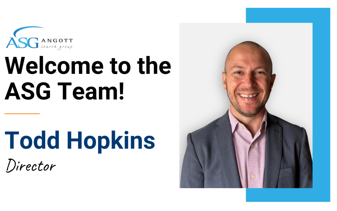Angott Search Group Welcomes Todd Hopkins to the Team