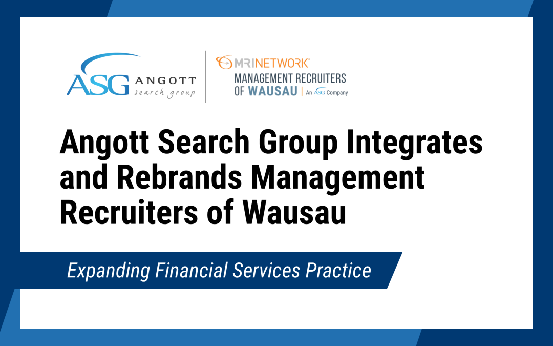 Integration and Rebranding of Management Recruiters of Wausau