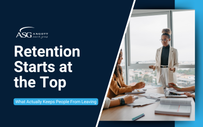 Retention Starts at the Top: What Actually Keeps People From Leaving